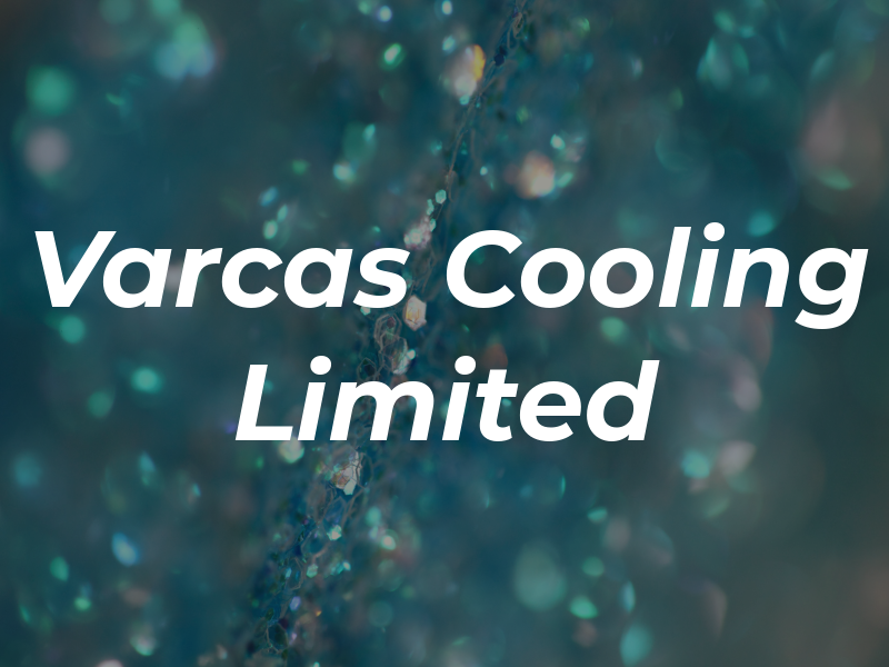 Varcas Cooling Limited