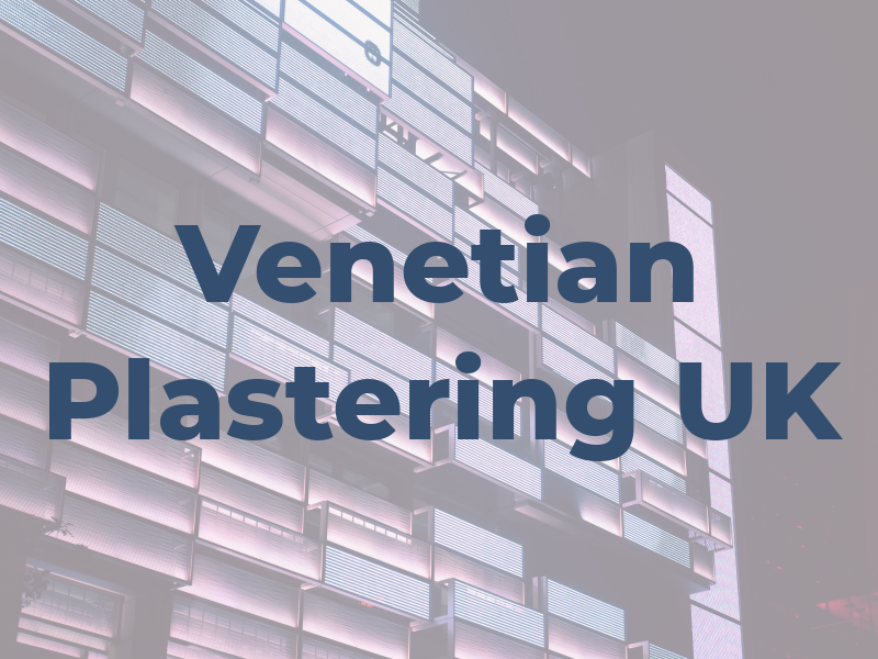 Venetian Plastering UK