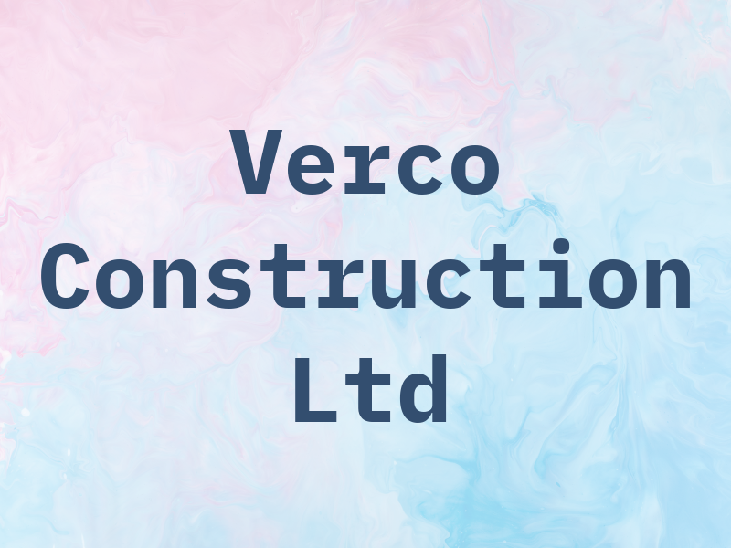 Verco Construction Ltd