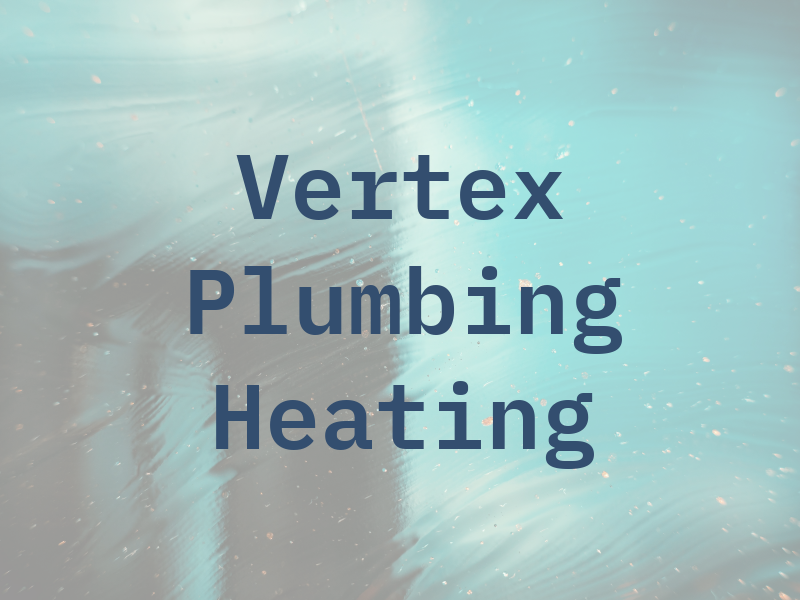 Vertex Plumbing & Heating