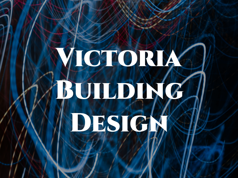 Victoria Building & Design