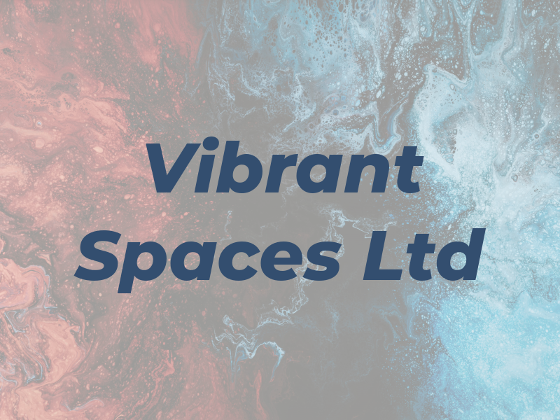 Vibrant Spaces Ltd