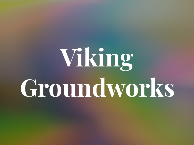 Viking Groundworks