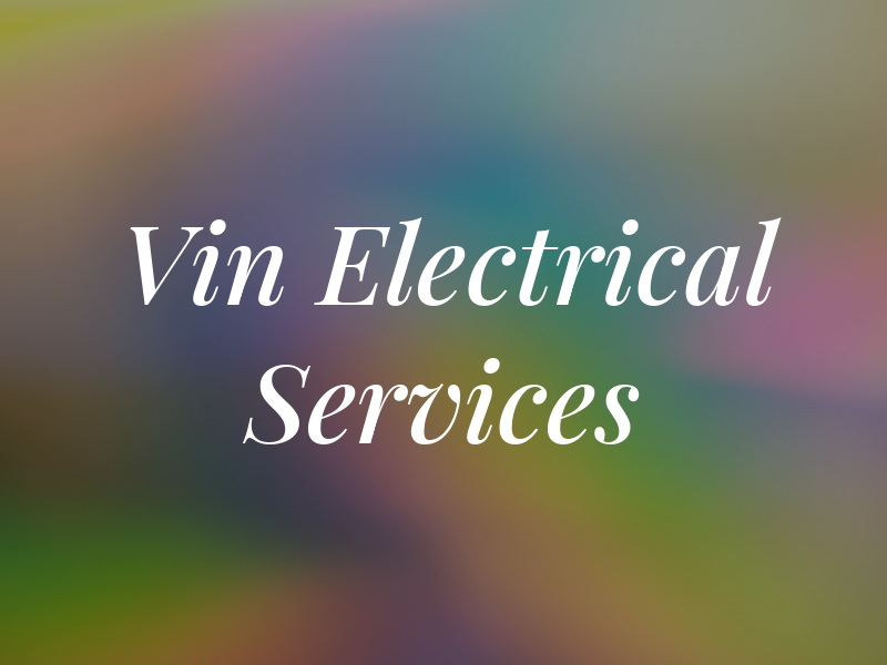 Vin Electrical Services