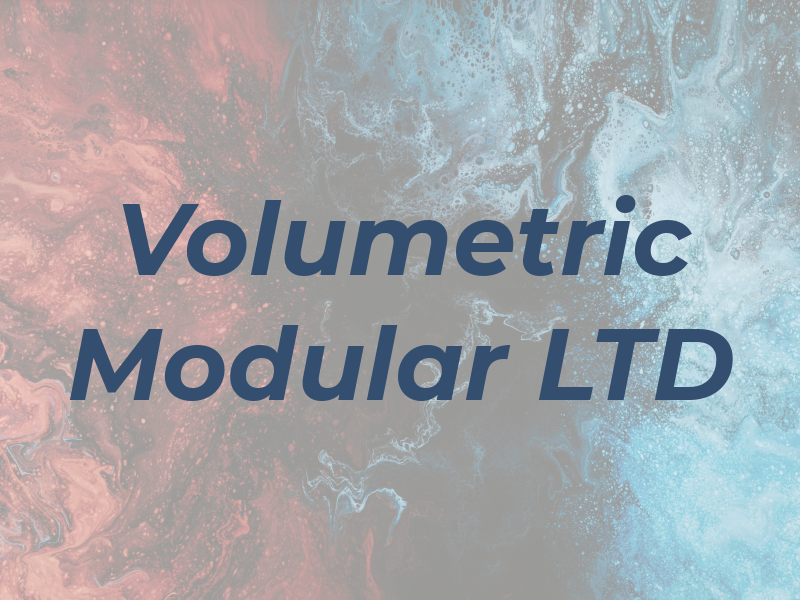 Volumetric Modular LTD