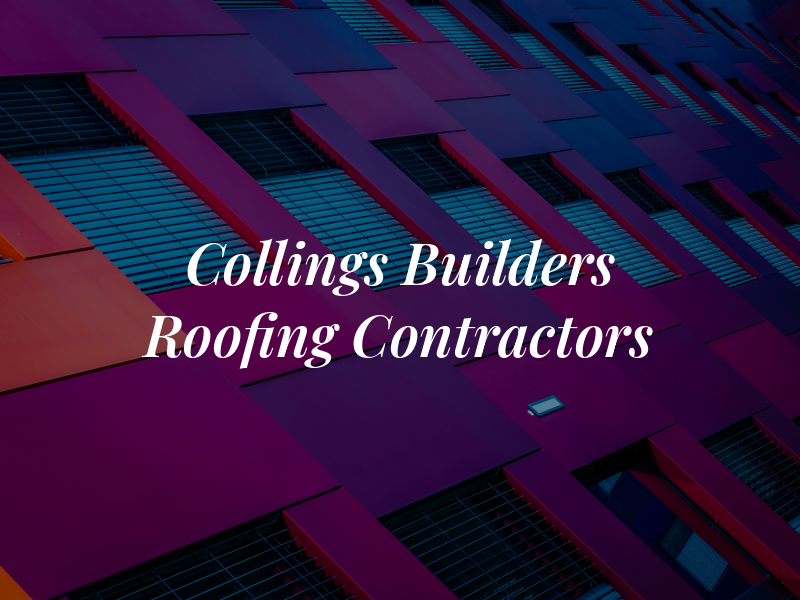 W F Collings Builders & Roofing Contractors