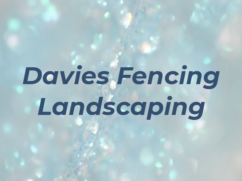 W R Davies Fencing & Landscaping
