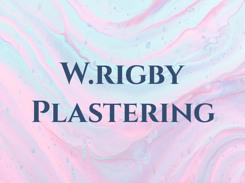 W.rigby Plastering