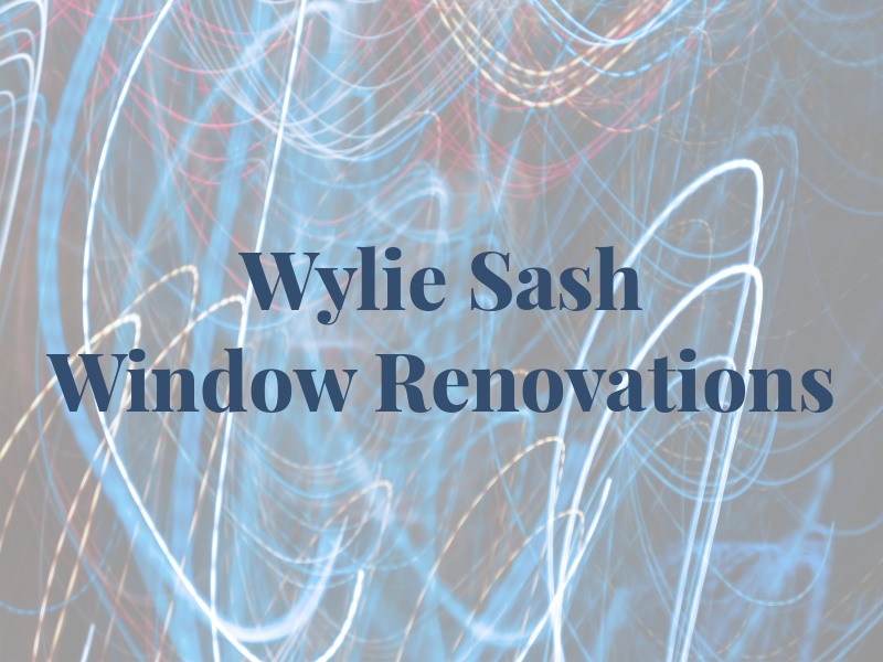 Wylie Sash Window Renovations