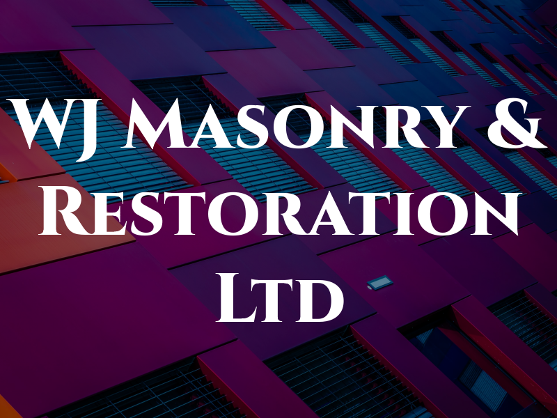 WJ Masonry & Restoration Ltd