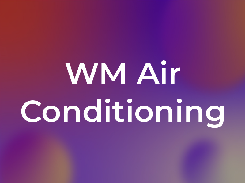 WM Air Conditioning