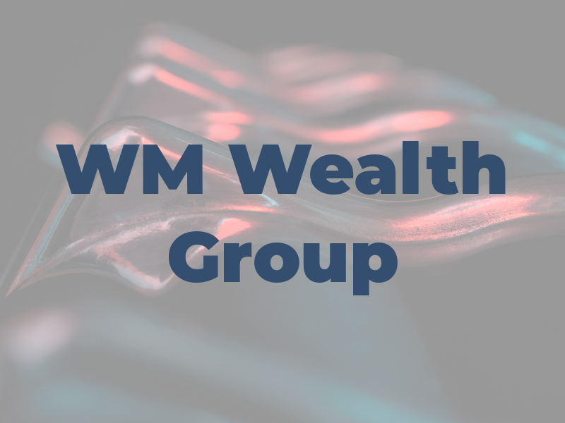 WM Wealth Group