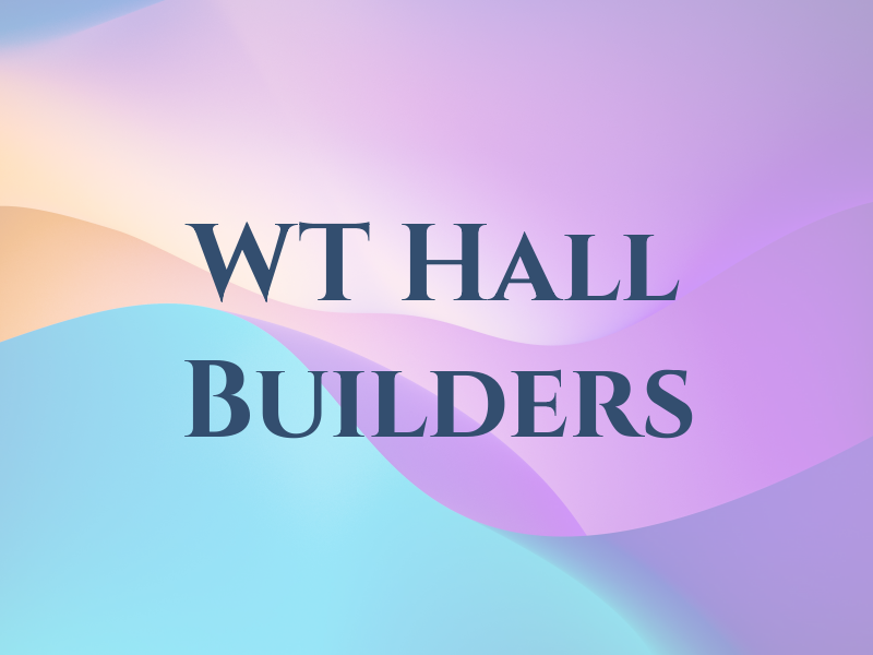 WT Hall Builders