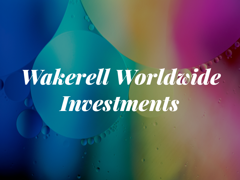 Wakerell Worldwide Investments