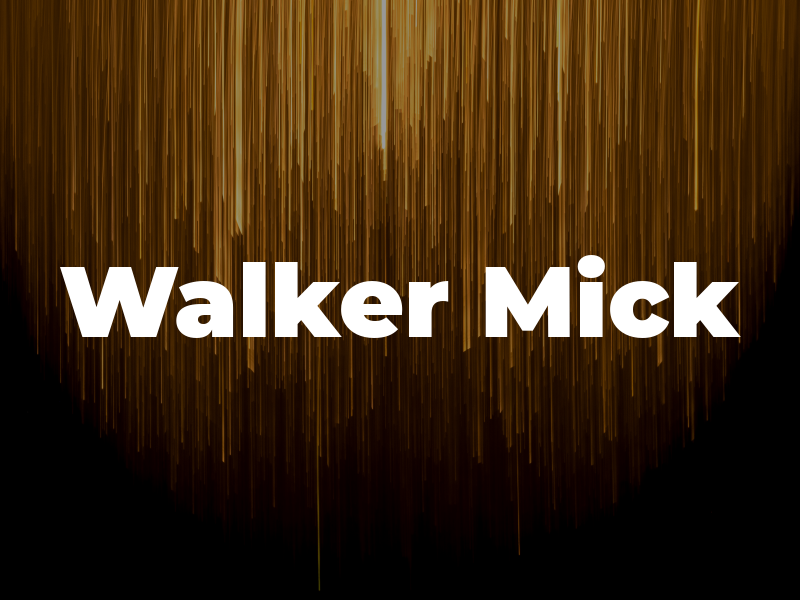 Walker Mick