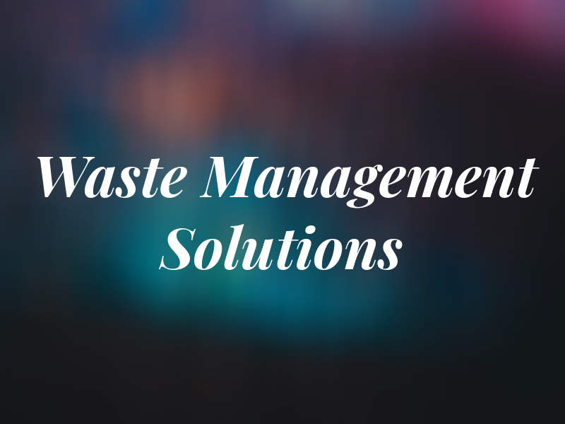 Waste Management Solutions Ltd