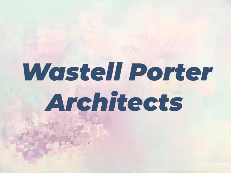 Wastell & Porter Architects Ltd