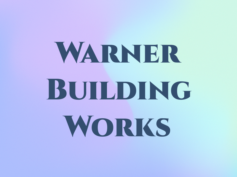 Warner Building Works