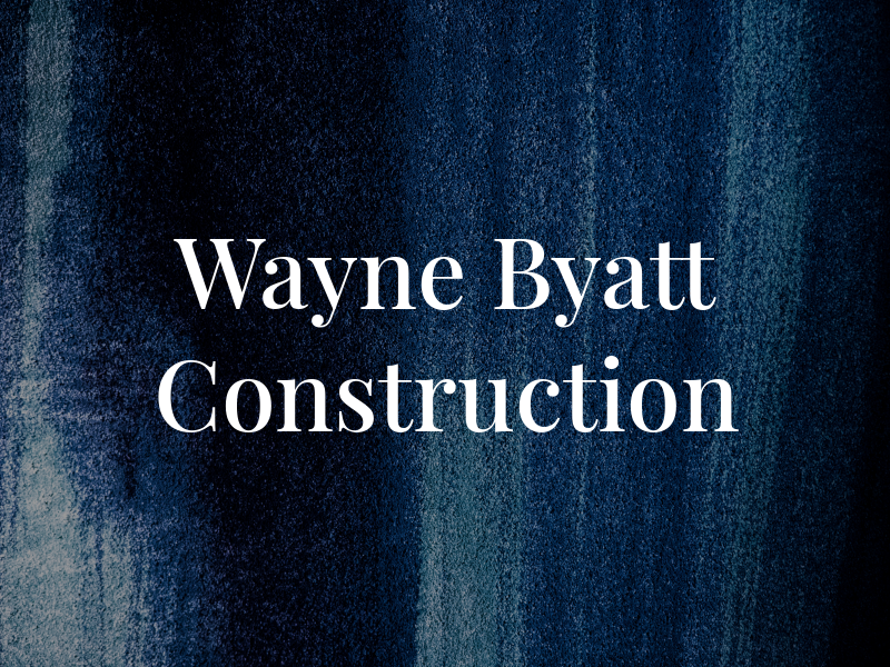 Wayne Byatt Construction Ltd