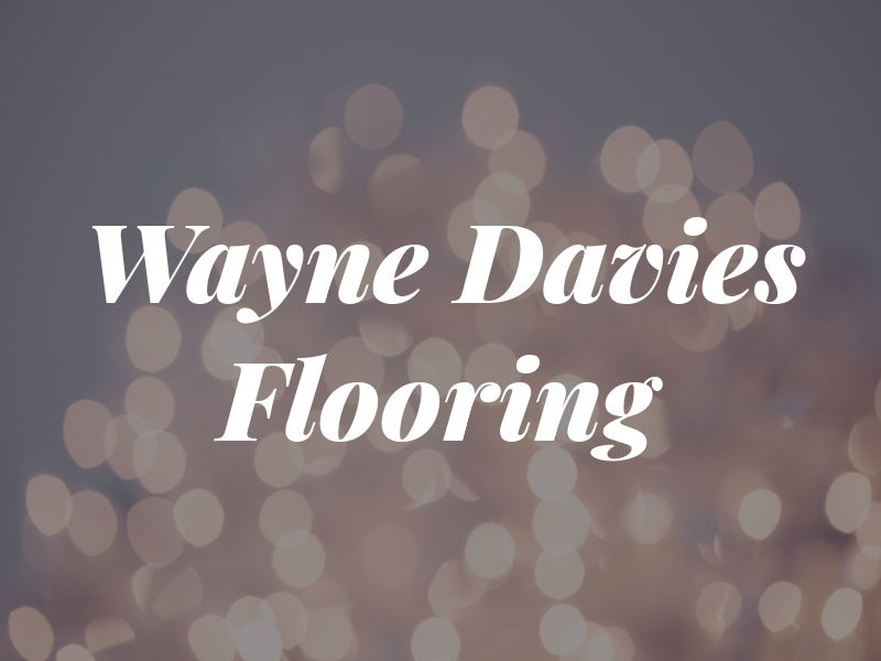 Wayne Davies Flooring Ltd