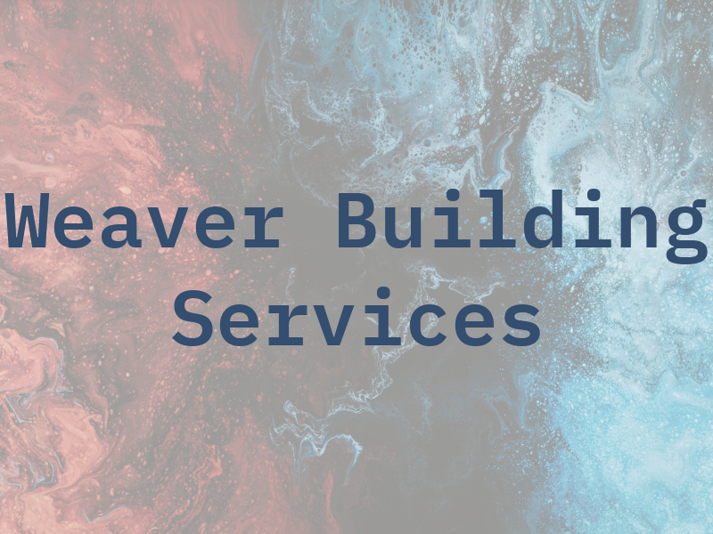 Weaver & Co Building Services Ltd