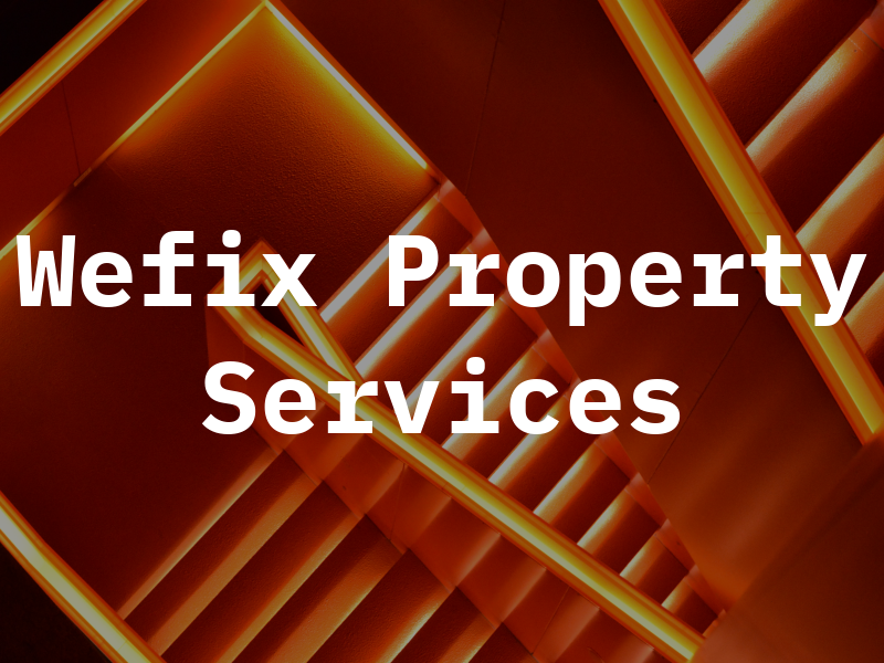 Wefix Property Services Ltd