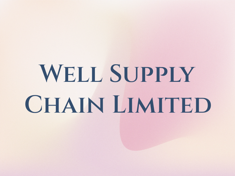 Well Supply Chain Limited