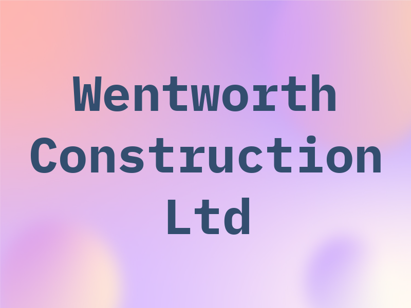 Wentworth Construction Ltd