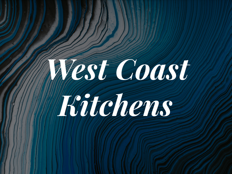 West Coast Kitchens