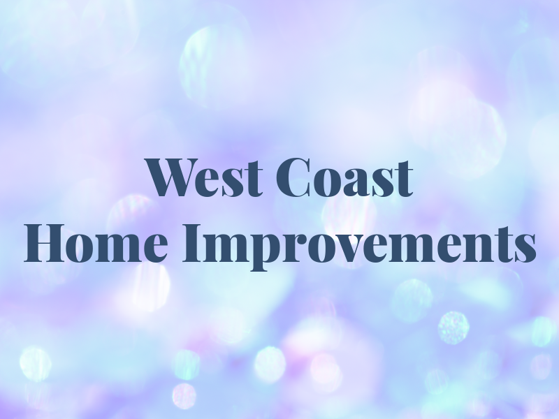West Coast Home Improvements Ltd