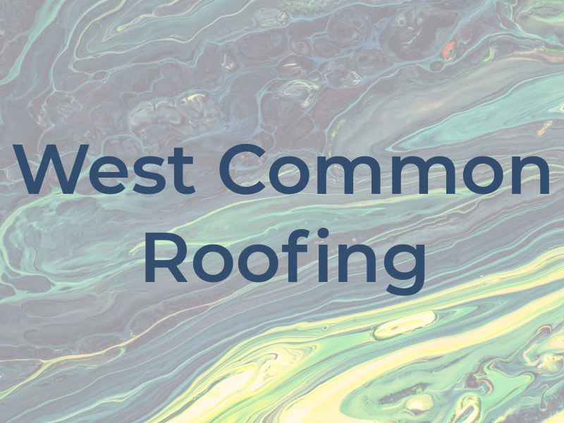 West Common Roofing