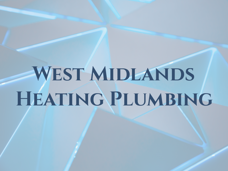 West Midlands Heating and Plumbing