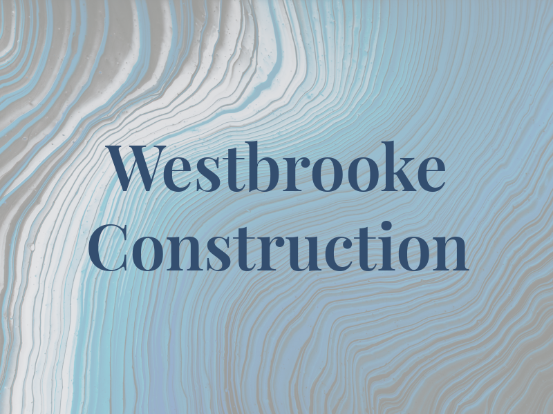 Westbrooke Construction