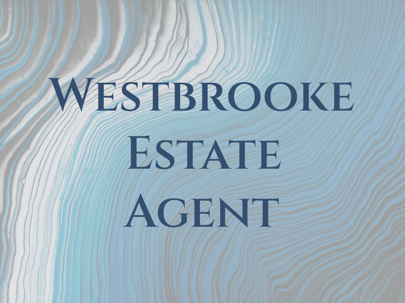 Westbrooke Estate Agent