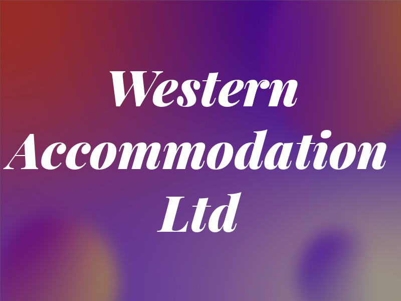 Western Accommodation Ltd