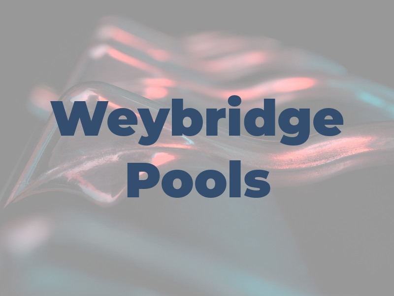 Weybridge Pools