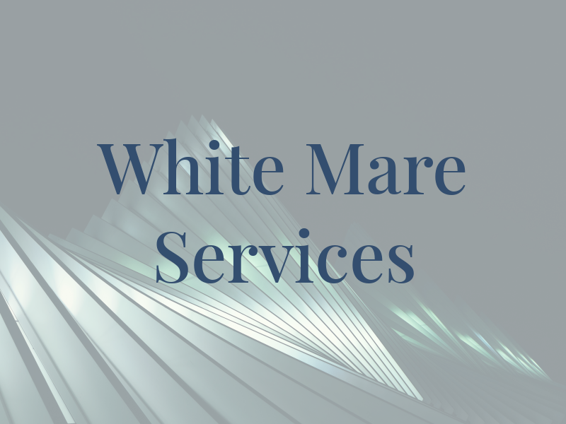 White Mare Services
