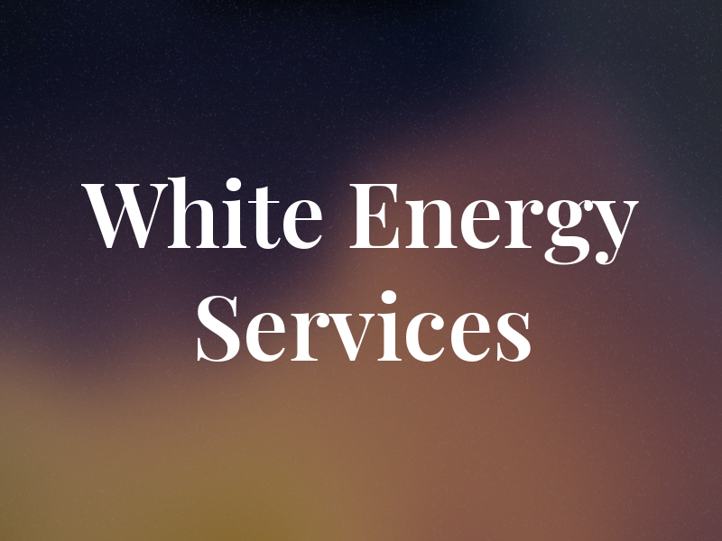 White Energy Services LLP