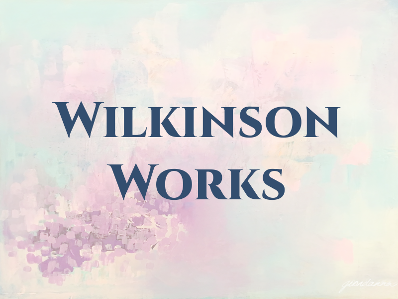 Wilkinson Works