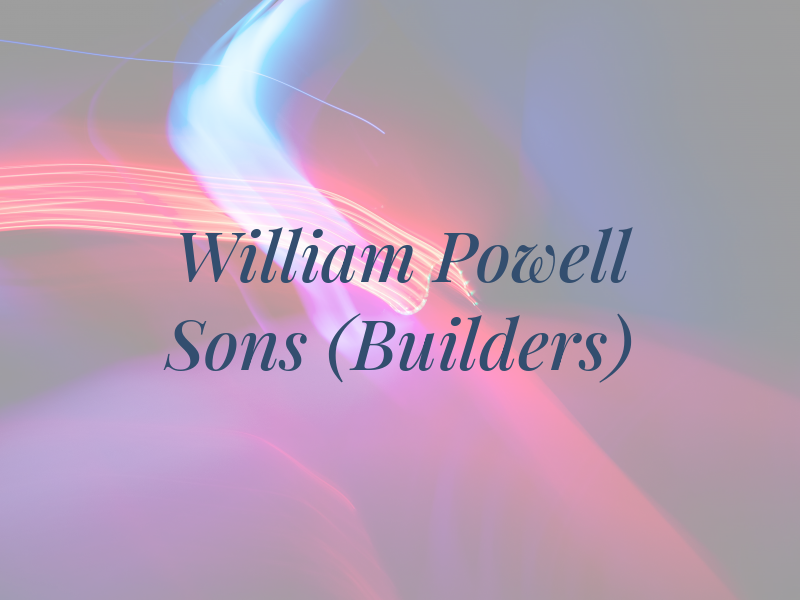 William Powell & Sons (Builders) Ltd
