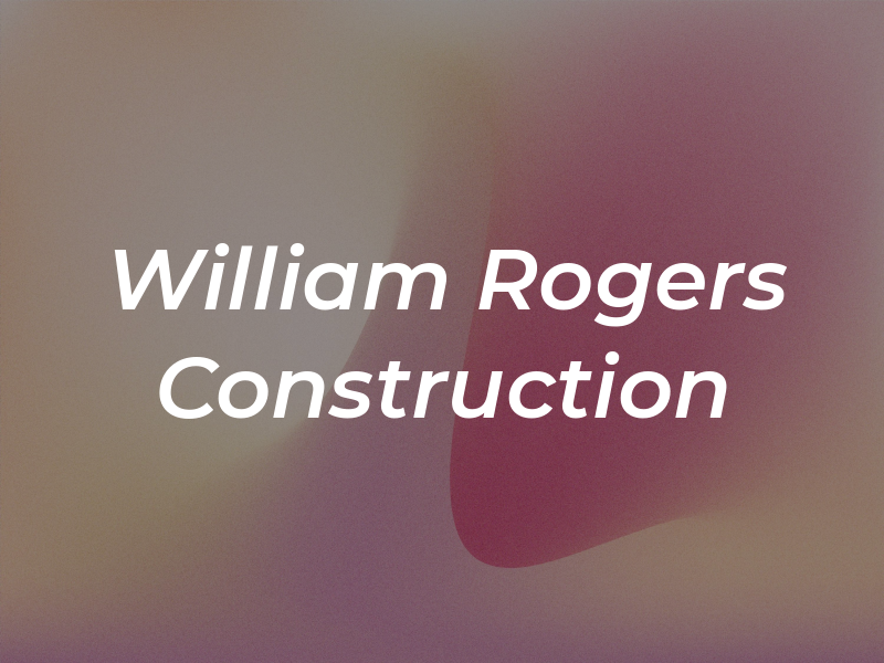 William Rogers Construction