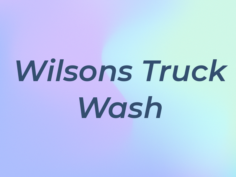 Wilsons Truck Wash