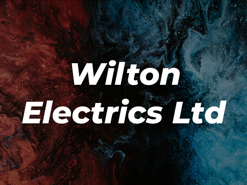 Wilton Electrics Ltd
