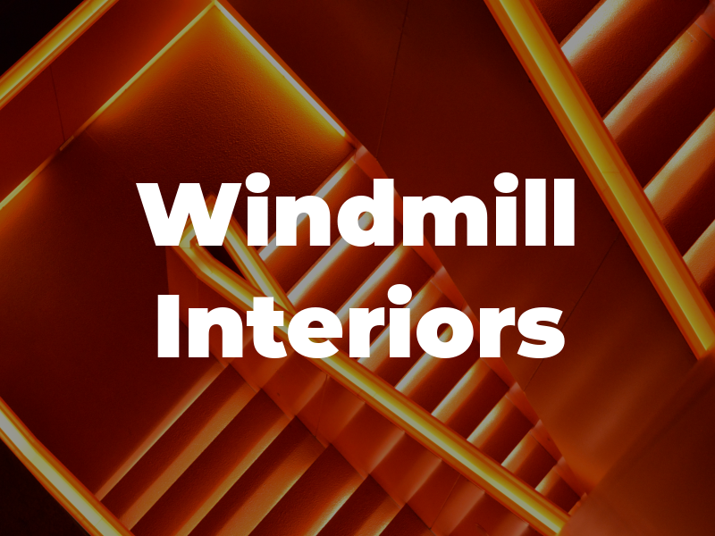 Windmill Interiors