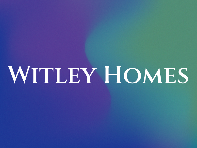 Witley Homes