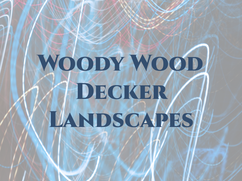 Woody Wood Decker Landscapes