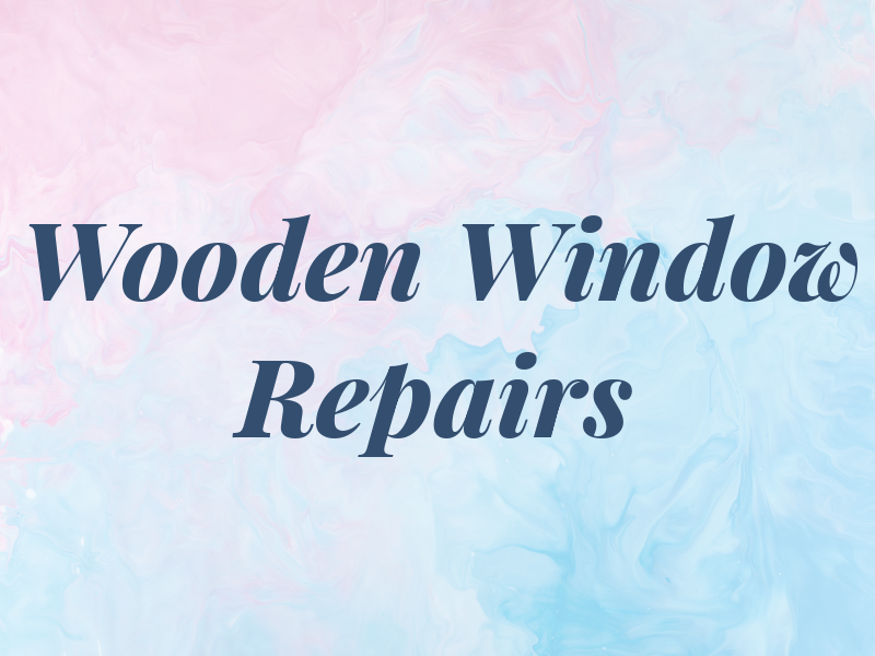 Wooden Window Repairs