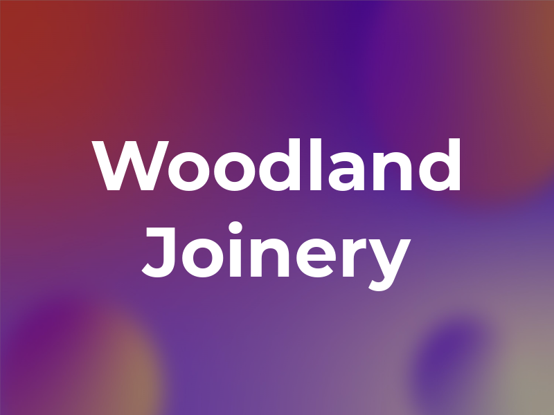 Woodland Joinery