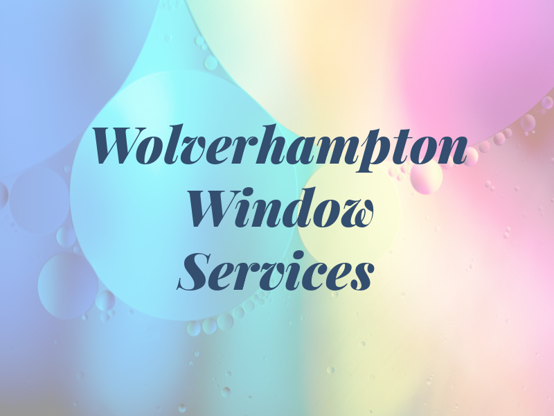 Wolverhampton Window Services