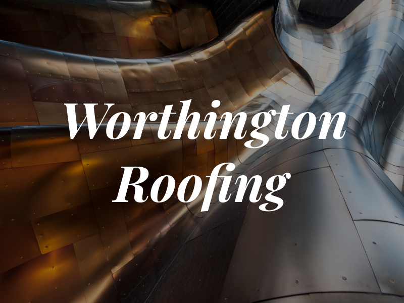 Worthington Roofing